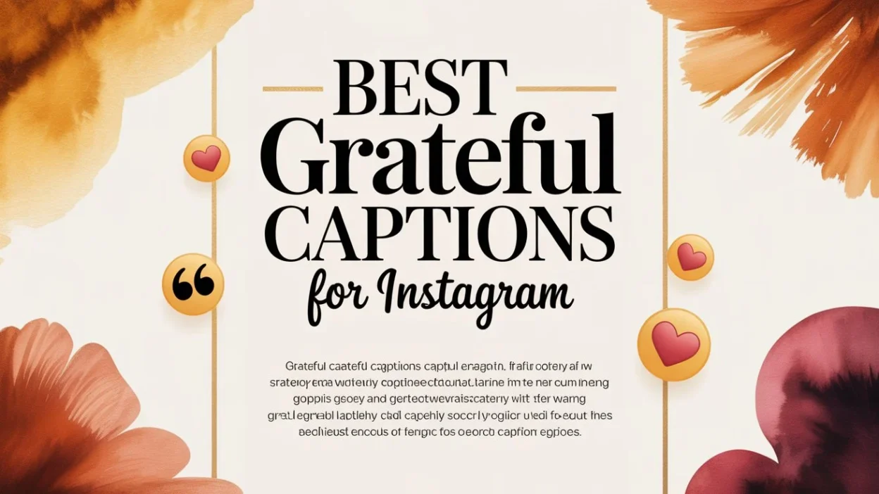 Best Grateful Captions for Instagram