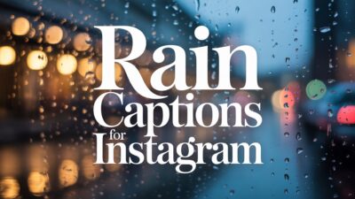 Rain Captions for Instagram