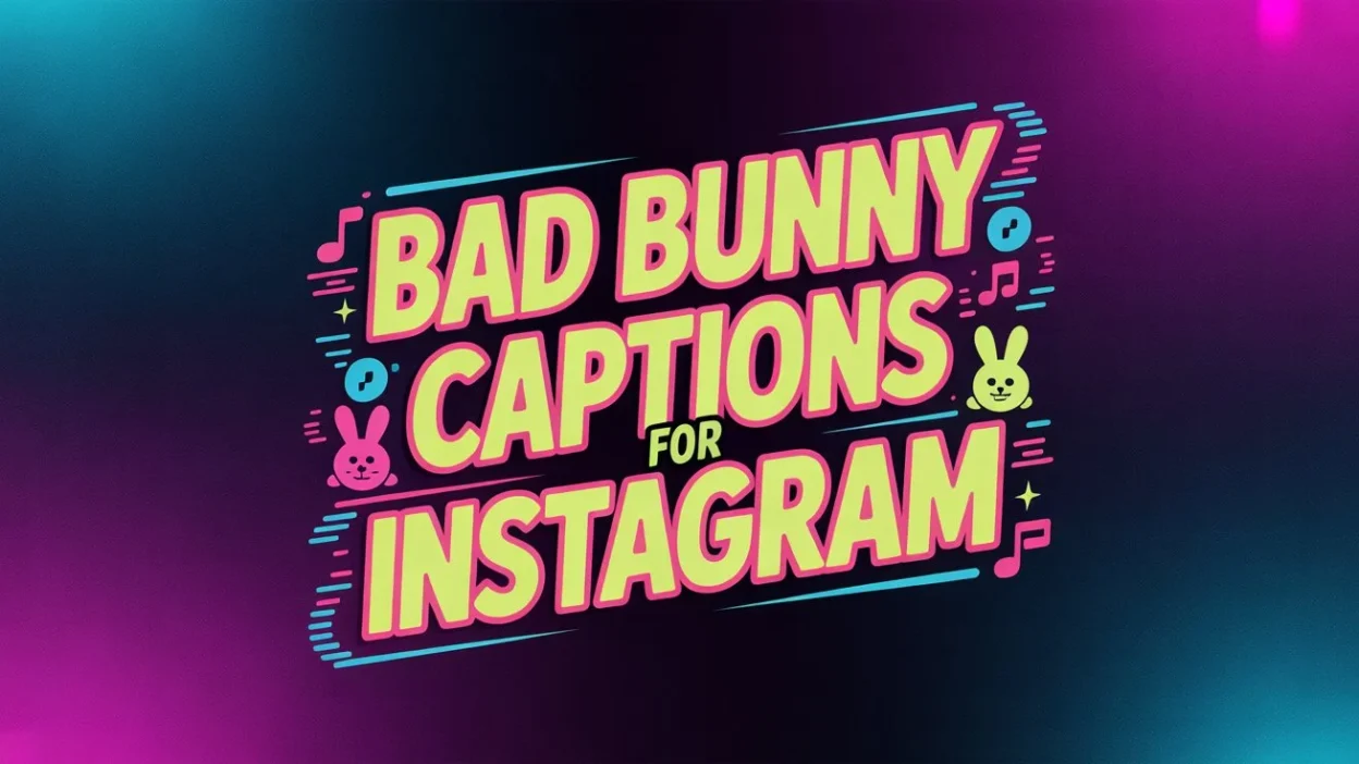 Bad Bunny Captions for Instagram