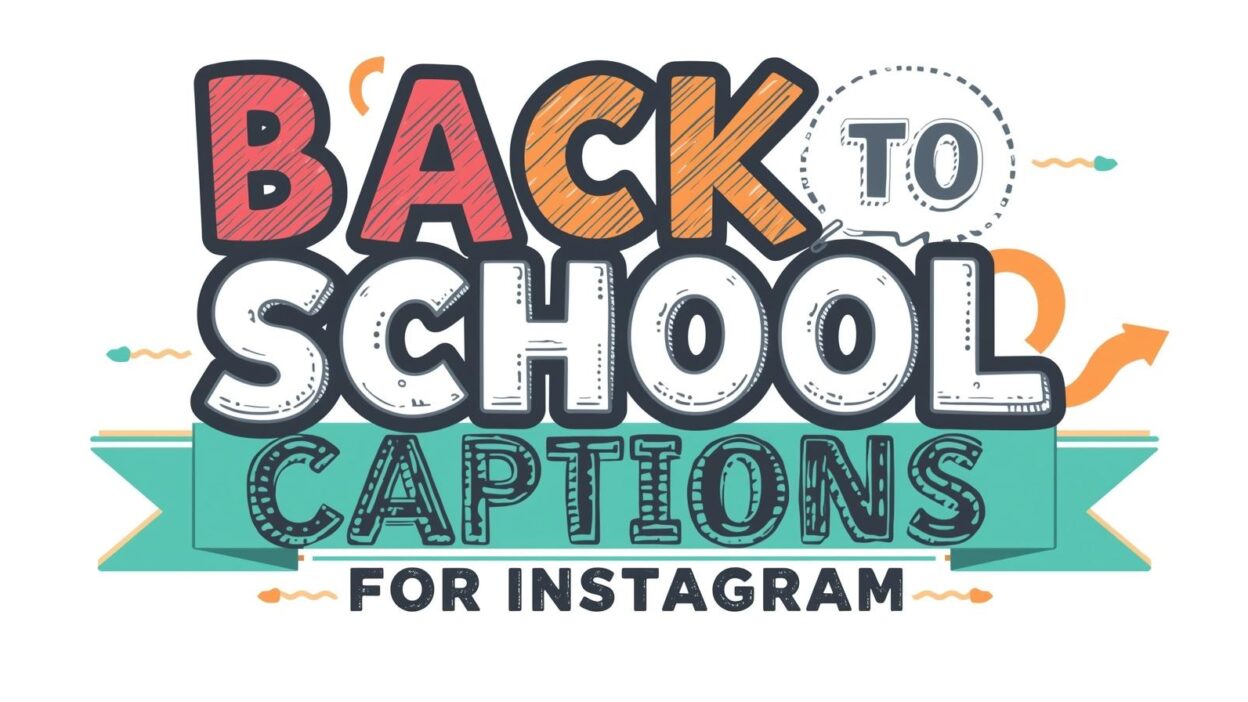 Best Back to School Captions for Instagram