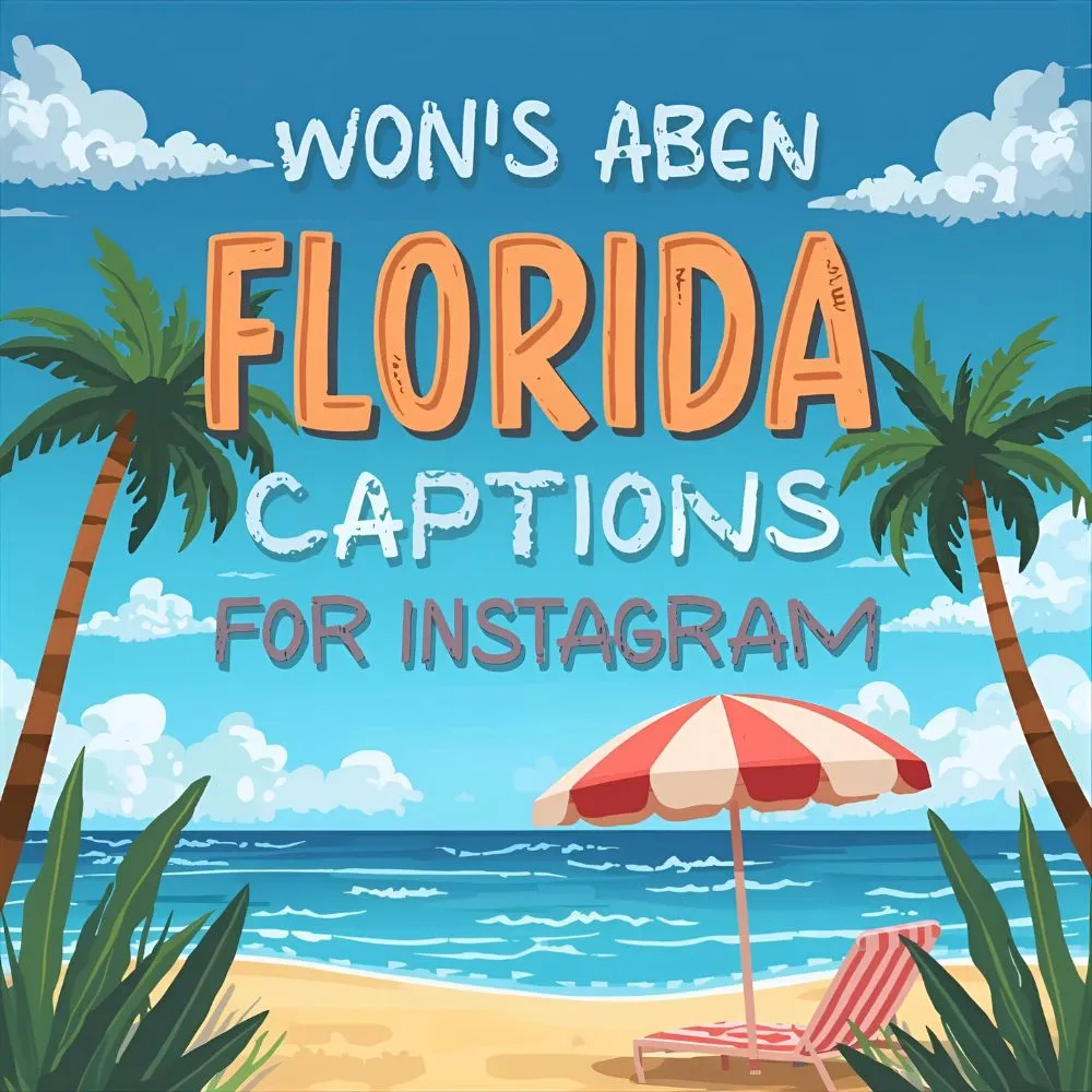 Funny Florida Captions for Instagram