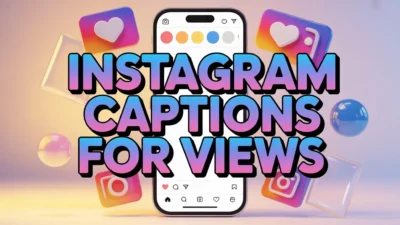 Instagram Captions for Views