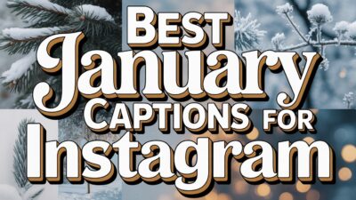 Best January Captions for Instagram