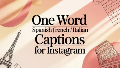 One Word Spanish / French / Italian Captions for Instagram