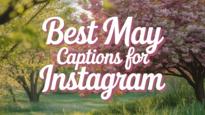 Best May Captions for Instagram
